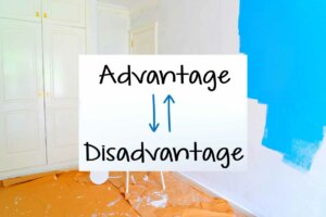 ADVANTAGES AND DISADVANTAGES OF HOME RENOVATION